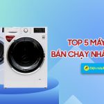 Top 5 máy giặt LG bán chạy nhất Điện máy XANH quý 1/2019