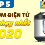Top 5 Noi Com Dien Dien Tu Ban Chay Nhat Nam 2020